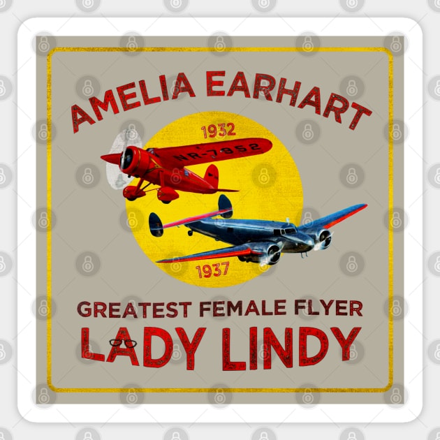 Amelia Earhart • "Greatest Female Flyer" • Lady Lindy Sticker by The MKE Rhine Maiden